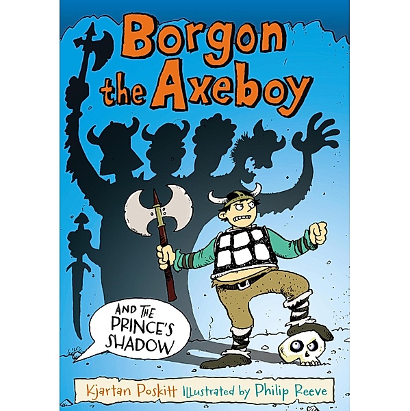 Borgon the Axeboy and the Prince's Shadow, Kjartan Poskitt