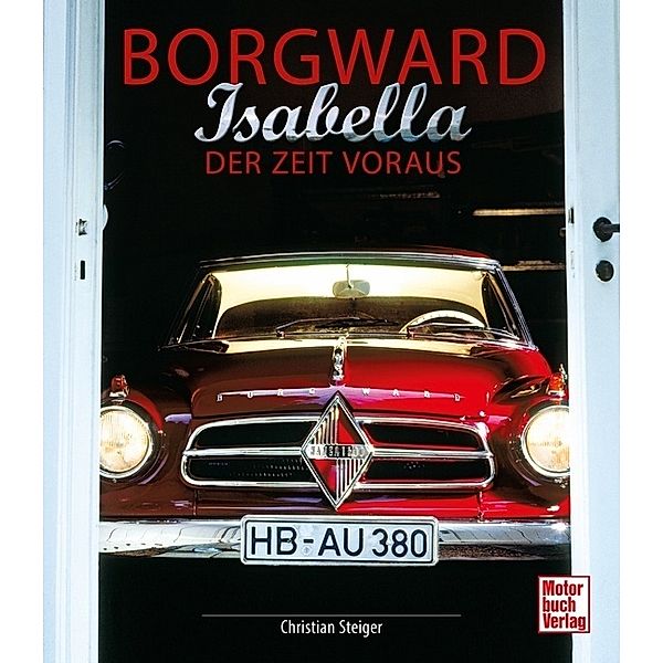 Borgward Isabella, Christian Steiger