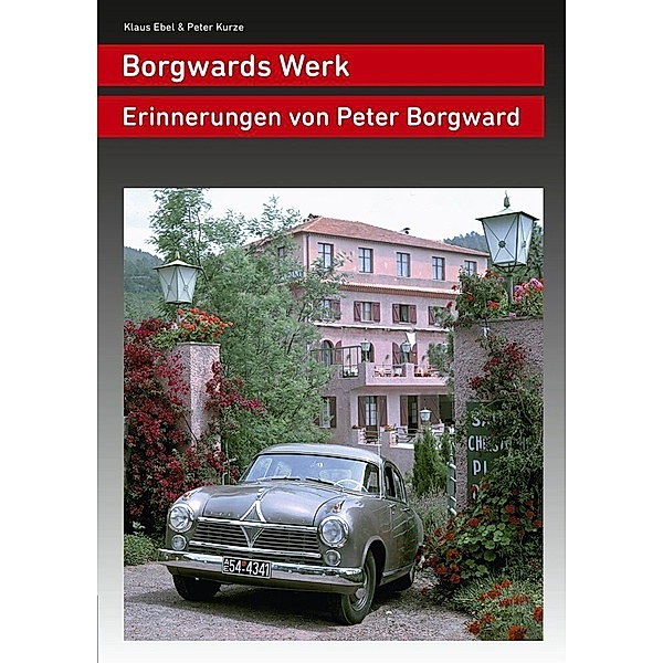 Borgwards Werk, Klaus Ebel, Peter Kurze