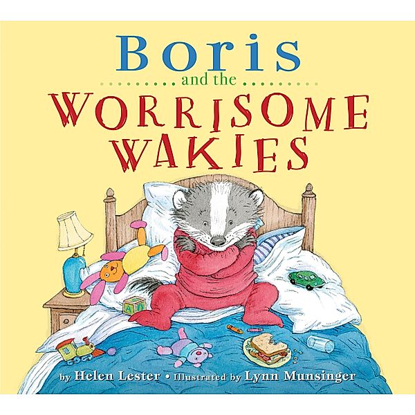Boris and the Worrisome Wakies, Helen Lester