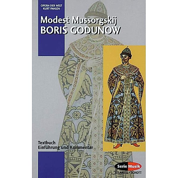 Boris Godunow, Modest P. Mussorgskij