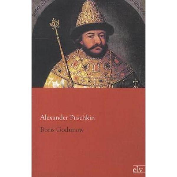 Boris Godunow, Alexander S. Puschkin