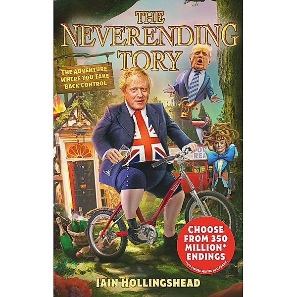 Boris Johnson: The Neverending Tory, Iain Hollingshead