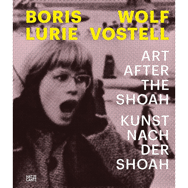 Boris Lurie and / und Wolf Vostell