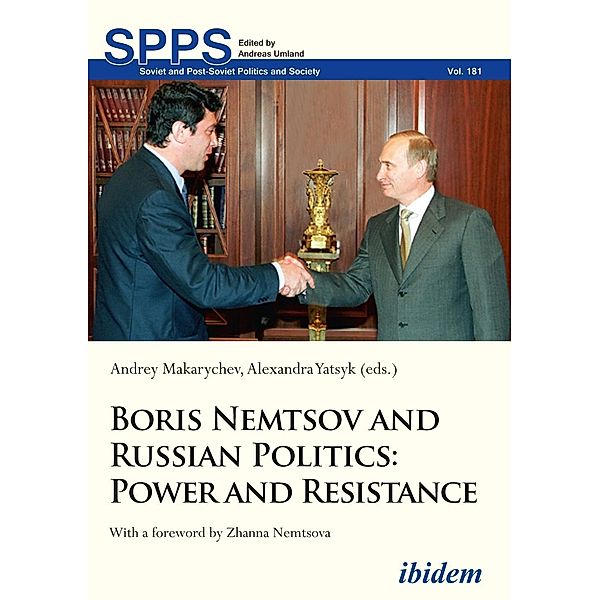 Boris Nemtsov and Russian Politics, Andrey Makarychev, Alexandra Yatsyk