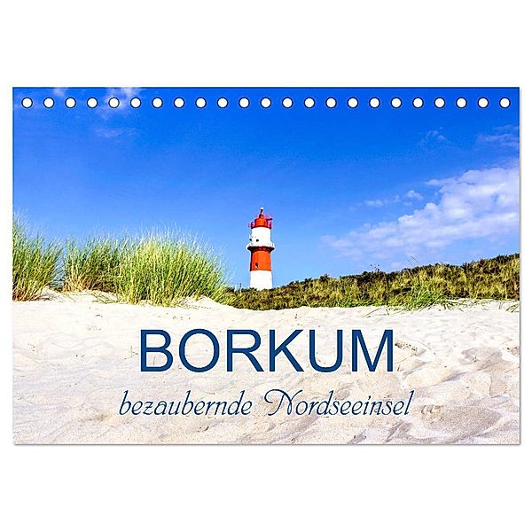 Borkum, bezaubernde Nordseeinsel (Tischkalender 2024 DIN A5 quer), CALVENDO Monatskalender, Andrea Dreegmeyer