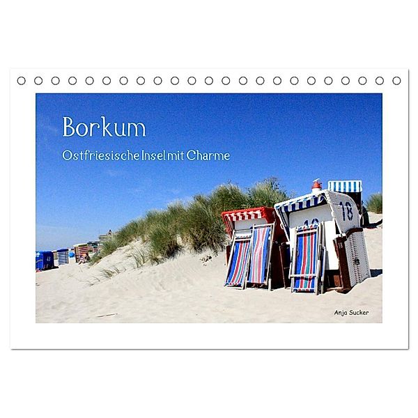 Borkum - Ostfriesische Insel mit Charme (Tischkalender 2024 DIN A5 quer), CALVENDO Monatskalender, Anja Sucker