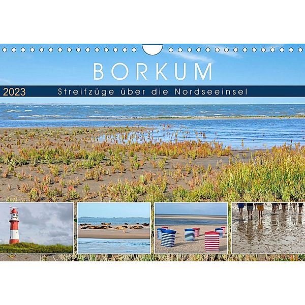 Borkum: Streifzüge über die Nordseeinsel (Wandkalender 2023 DIN A4 quer), Tatjana Balzer