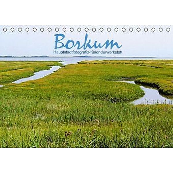 Borkum (Tischkalender 2015 DIN A5 quer), HauptstadtfotografiX