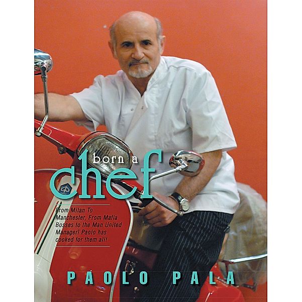 Born a Chef, Paolo Pala