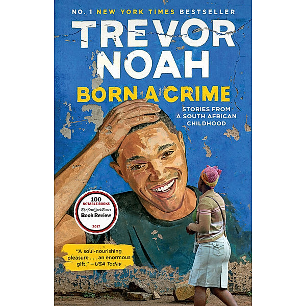 Born a Crime, Trevor Noah