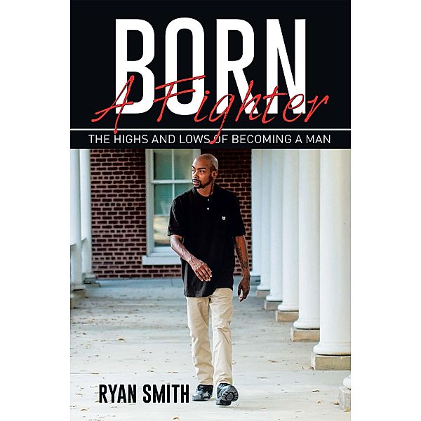 Born a Fighter, Ryan Smith