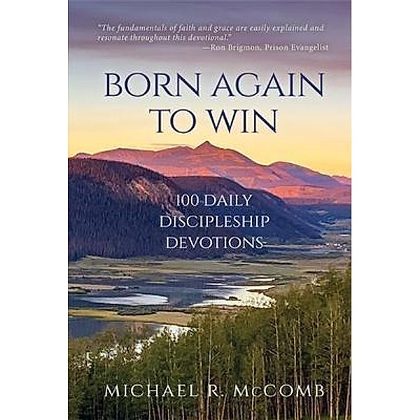 Born Again to Win, Michael R. McComb
