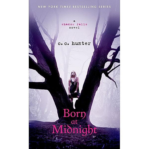 Born at Midnight / A Shadow Falls Novel Bd.1, C. C. Hunter