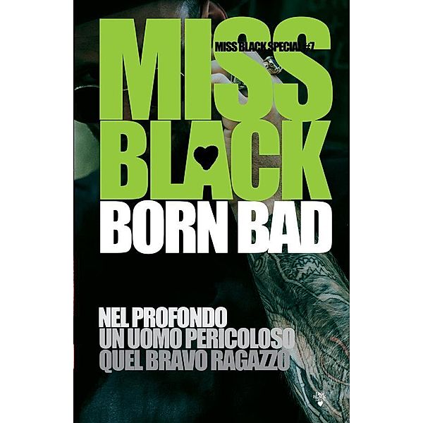 Born Bad / Miss Black Special Bd.7, Miss Black