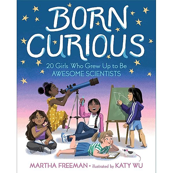 Born Curious, Martha Freeman