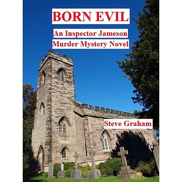 Born Evil, Steve Graham