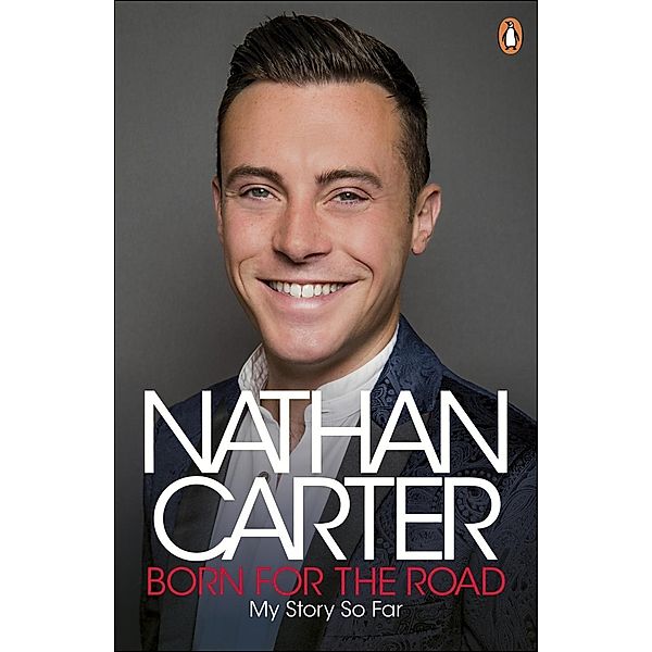 Born for the Road, Nathan Carter