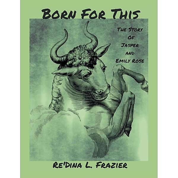 Born for This, Re'Dina L. Frazier