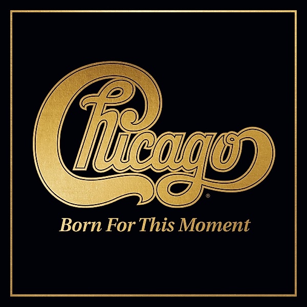 Born For This Moment (Vinyl), Chicago