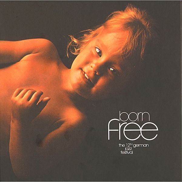 Born Free-The 12th German Jazz Festival (9-Cd), Diverse Interpreten