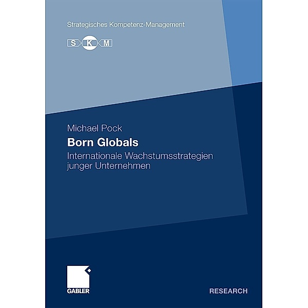 Born Globals / Strategisches Kompetenz-Management, Michael Pock