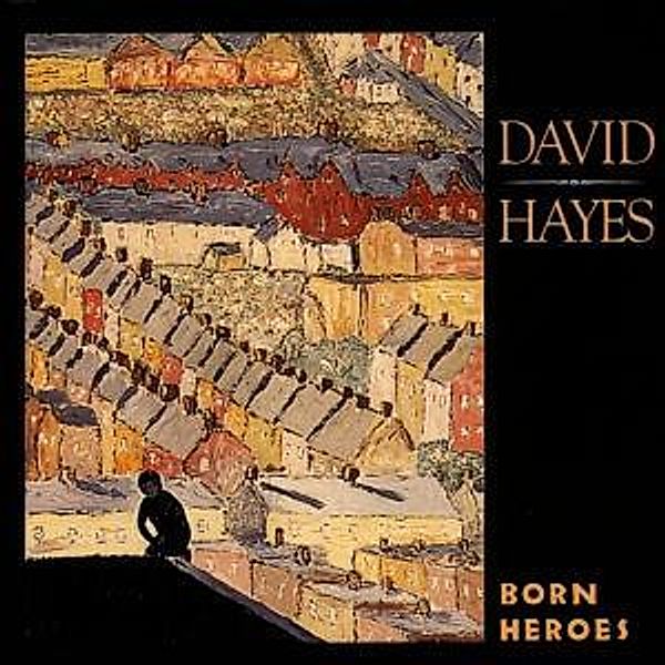 Born Heroes, David Hayes