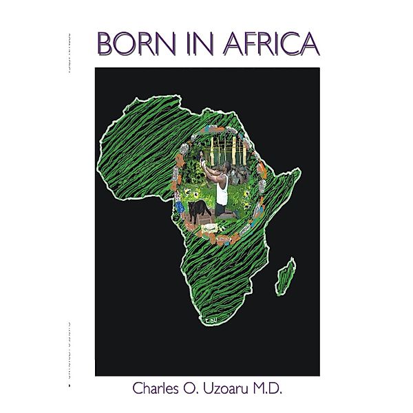 Born in Africa, Charles O. Uzoaru M.D.