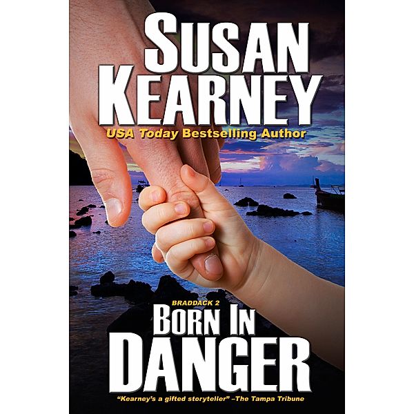 Born in Danger / The Braddacks, Susan Kearney