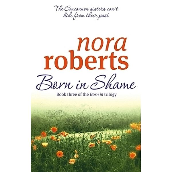 Born in Shame, Nora Roberts