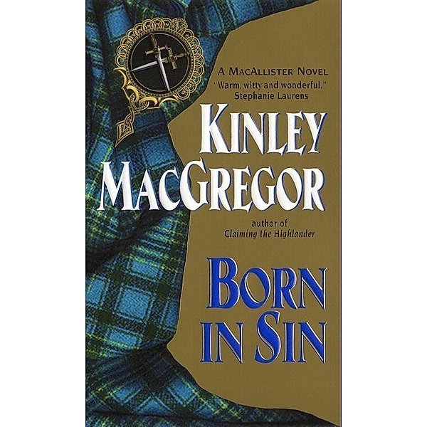 Born in Sin / MacAllister Series Bd.3, Kinley Macgregor