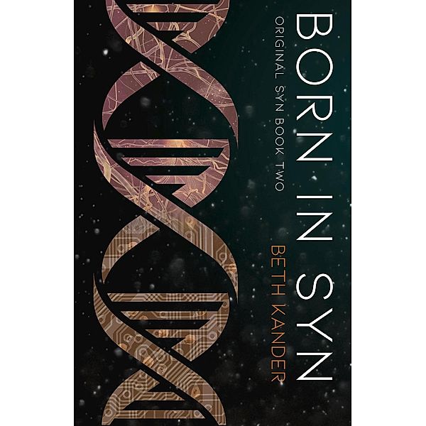 Born in Syn / Original Syn Trilogy Bd.2, Beth Kander