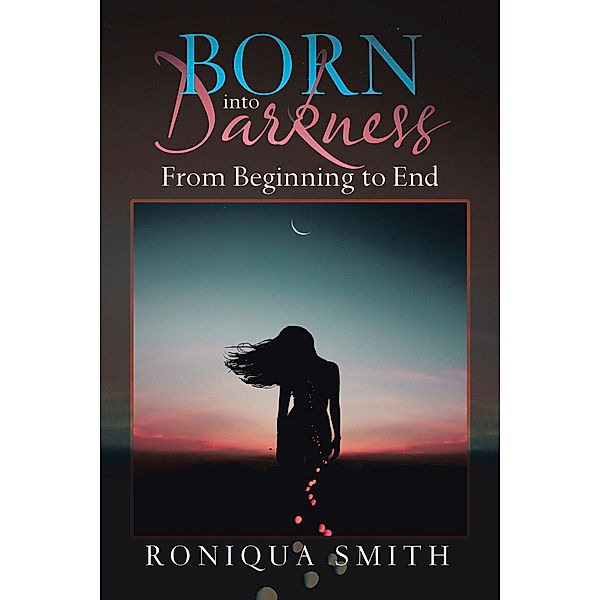 Born into Darkness, Roniqua Smith