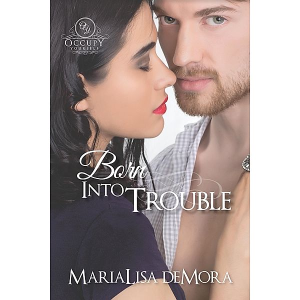 Born Into Trouble, Marialisa Demora