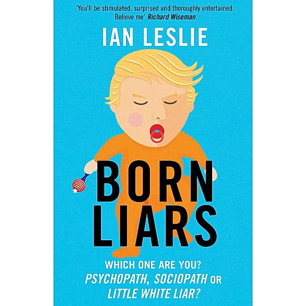 Born Liars, Ian Leslie