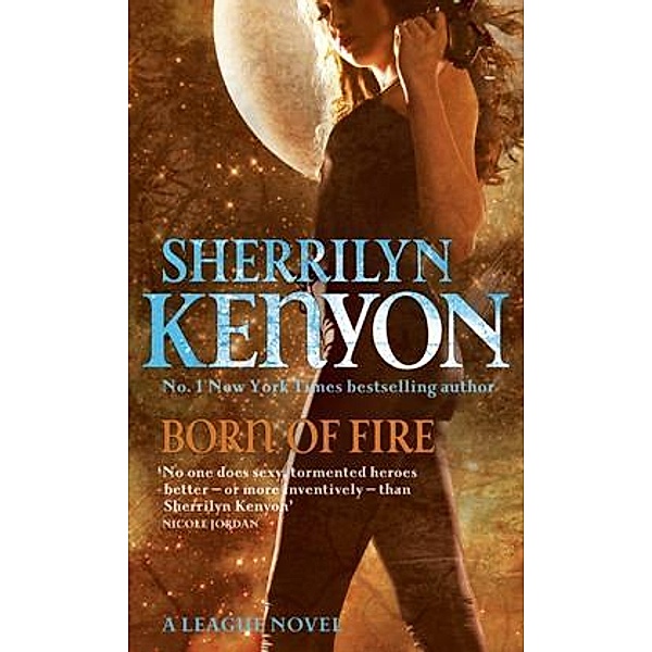 Born Of Fire / League Bd.2, Sherrilyn Kenyon