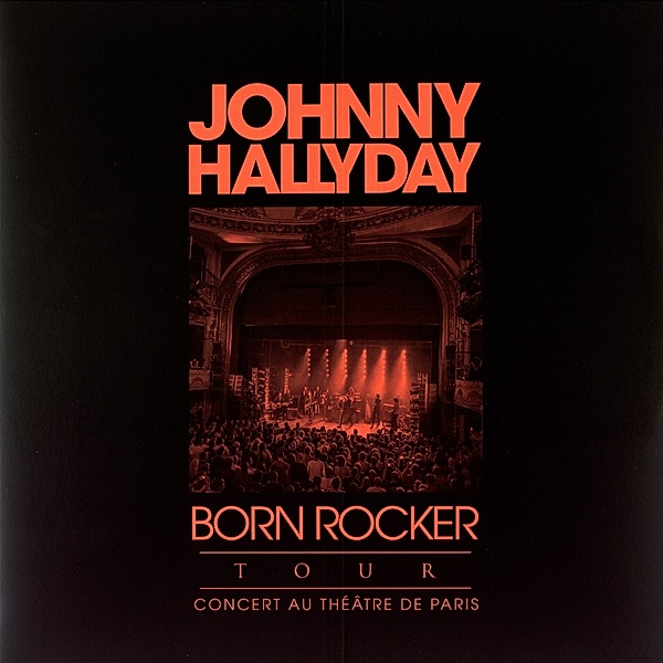 Born Rocker Tour (Live Au Théâtre De Paris) (Vinyl), Johnny Hallyday