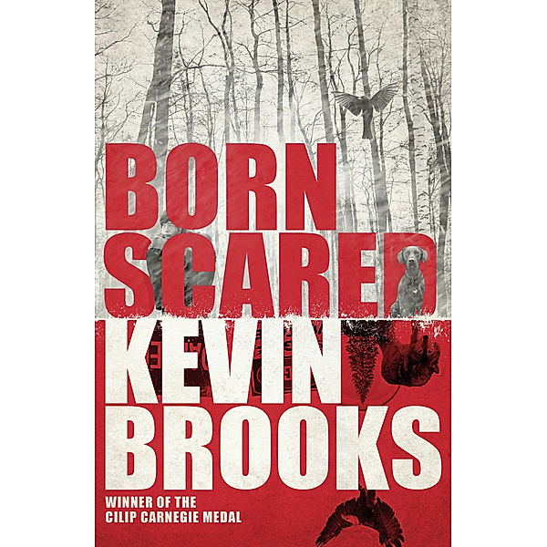 Born Scared, Kevin Brooks