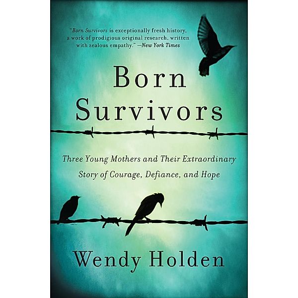 Born Survivors, Wendy Holden