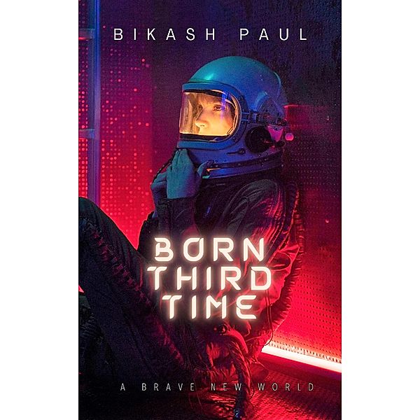 Born Third Time, Bikash Paul