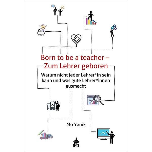 Born to be a teacher - Zum Lehrer geboren, Mo Yanik