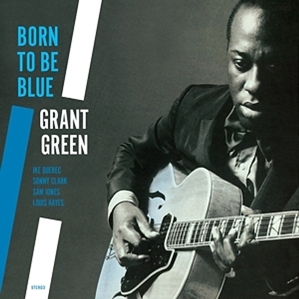 Born To Be Blue+2 Bonus Tracks (Vinyl), Grant Green