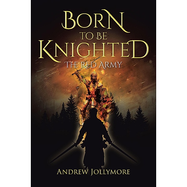Born to be Knighted, Andrew Jollymore