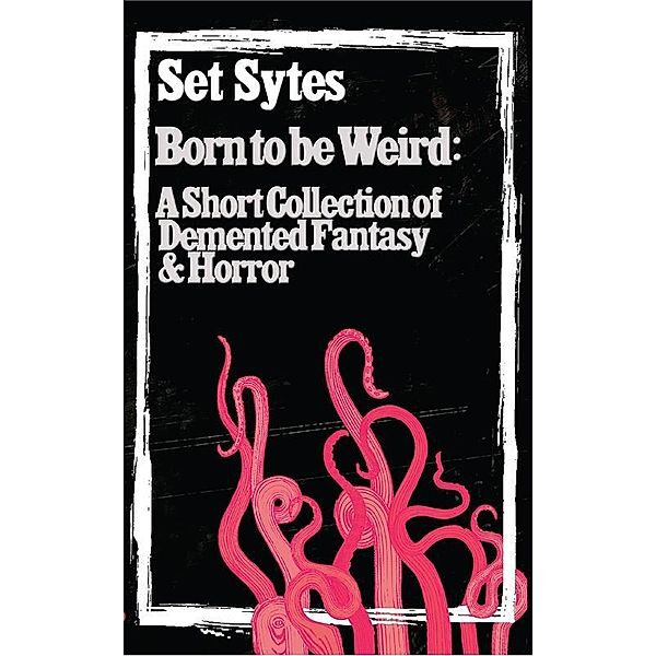 Born to Be Weird, Set Sytes
