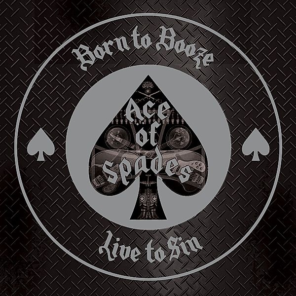 Born To Booze,Live To Sin-A Tribute To Motorhead, Ace Of Spades