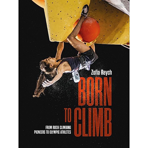 Born to Climb, Zofia Reych