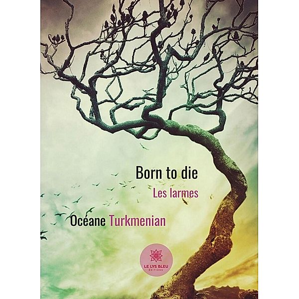 Born to die, Océane Turkmenian