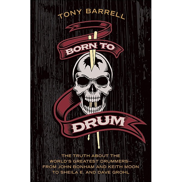 Born to Drum, Tony Barrell