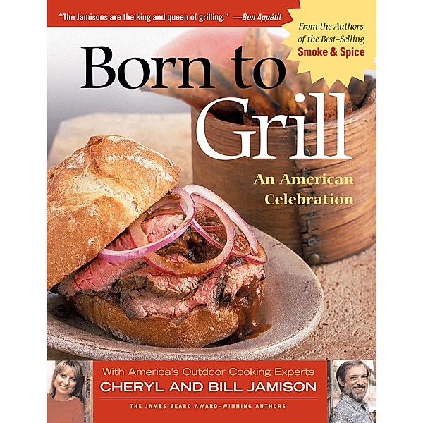 Born to Grill, Cheryl Jamison, Bill Jamison