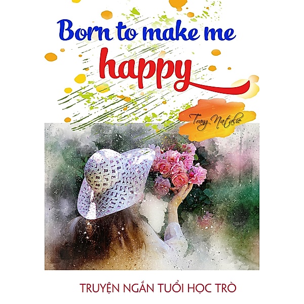 Born To Make Me Happy, Trang Natalie